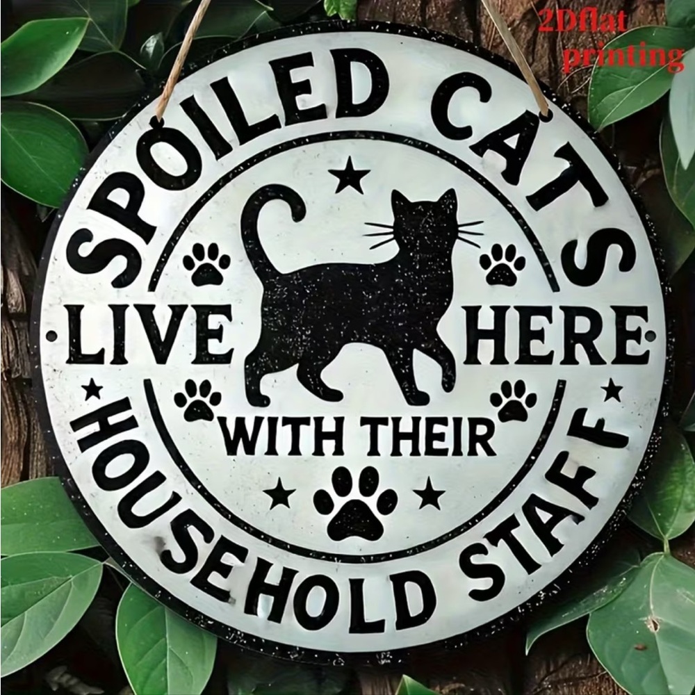 “Spoiled Cats Live Here” Metal Wall Sign | Cat Lover Home Decor | 8” Round